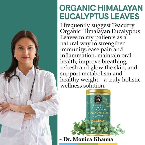 Dr. Monica Khanna Recommends Teacurry Organic Himalayan Eucalyptus Leaves 