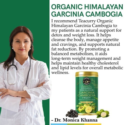 Dr. Monica Khanna Recommends Teacurry Organic Himalayan Garcinia Cambogia Fruit 