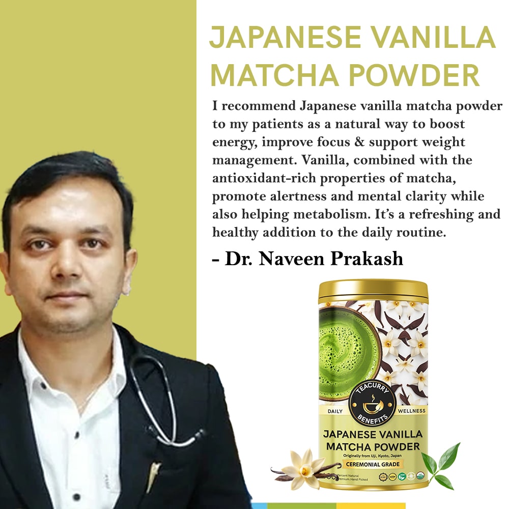 Teacurry Japanese Vanilla Matcha Powder - Review By Dr Naveen Prakash