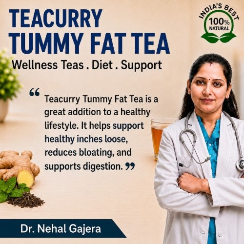 Dr. Nehal Gajera Recommends Teacurry Tummy Fat Tea