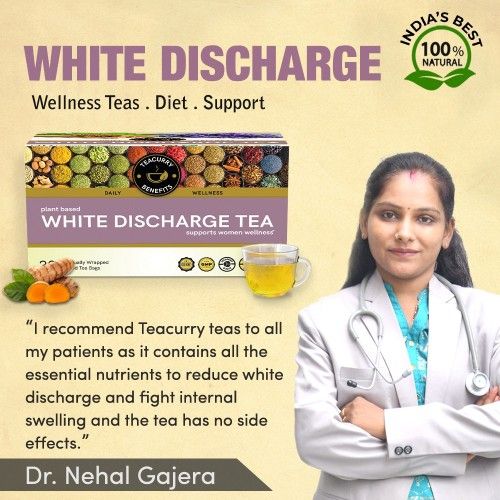 Teacurry White Discharge Tea Doctor Recommends