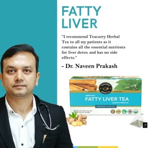 Fatty liver Tea recommended by Dr. Naveen prakash - fatty liver and green tea