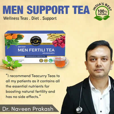 Teacurry Men Fertility Tea approved by doctor Naveen Prakash