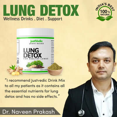 Justvedic Lung Detox Drink Mix Recommend by Dr. Naveen Prakash