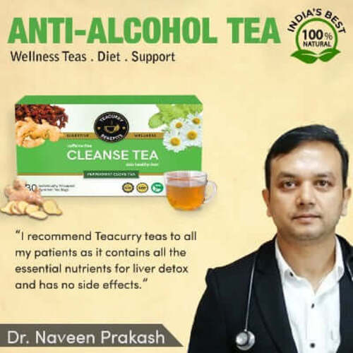 Teacurry Anti Alcohol Tea Tea approved by Doctor Naveen Prakash
