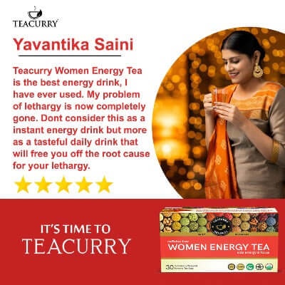 Teacurry Women Energy Customer Review Yavantika Saini